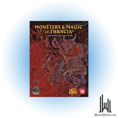 DCC RPG MONSTERS & MAGIC OF THRACIA
